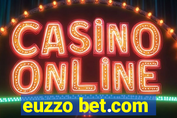 euzzo bet.com